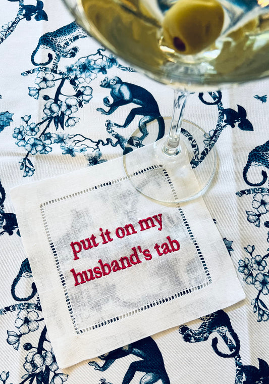 Put It On My Husband’s Tab Cocktail Napkins (Set of 4)