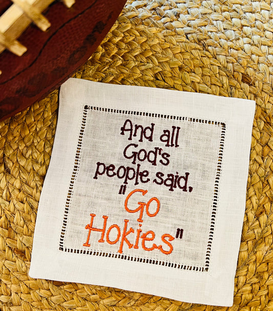 And all God’s people…..Go Hokies! Set of 4 Cocktail Napkins